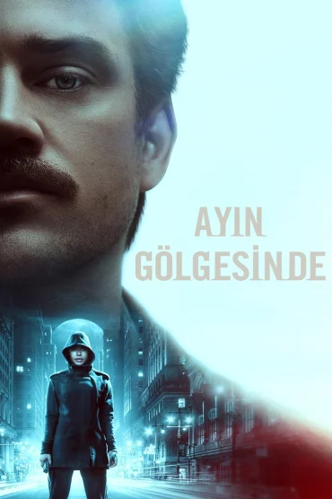 Ayın Gölgesinde>