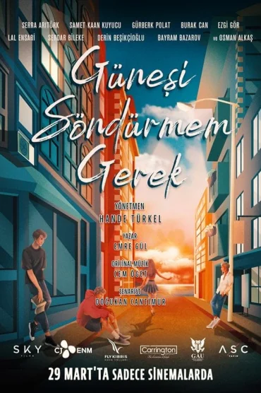 Güneşi Söndürmem Gerek>