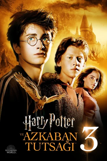 Harry Potter ve Azkaban Tutsağı>