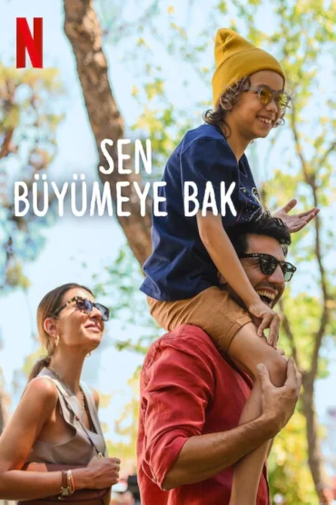 Sen Büyümeye Bak>