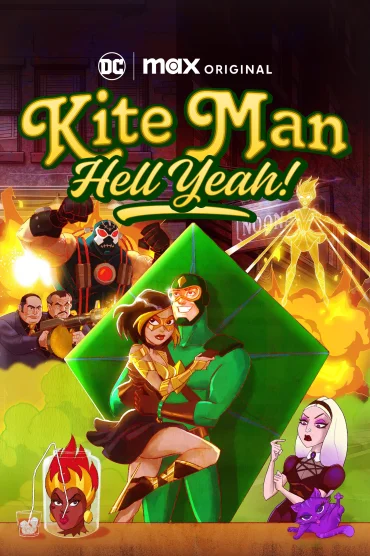 Kite Man: Hell Yeah!>