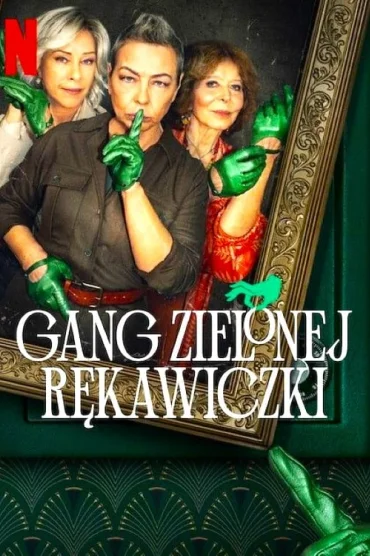 The Green Glove Gang>